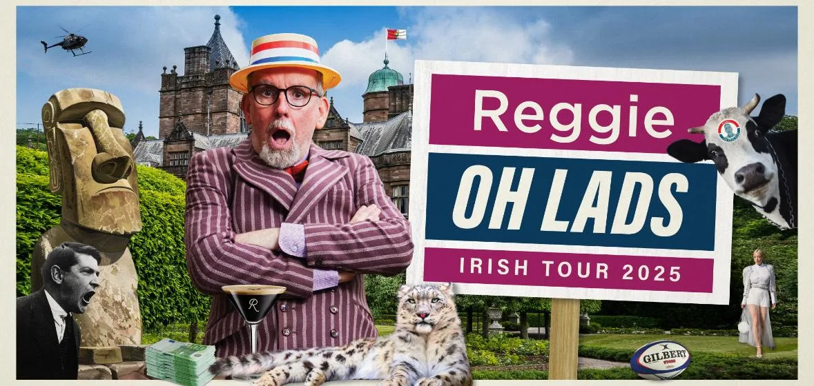 Reggie Oh Lads Irish Tour 2025